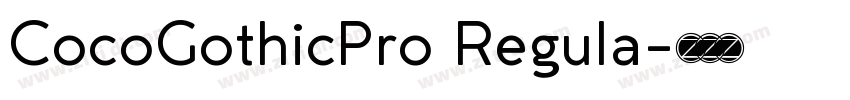 CocoGothicPro Regula字体转换